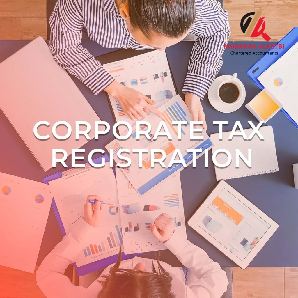 Corporate Tax Registration Process & Guidance The Registration Process To ensure compliance with tax authorities’ requirements, the corporate tax registration in the UAE includes several steps. The first step is to determine if the business meets the AED 375,000 threshold. After that, the registration process can begin. These steps include submitting your financial statements, identifying your business activities and obtaining a tax registration number (TRN). Important considerations during registration Business owners should have all necessary documents before starting the registration procedure, including business licenses, financial statements, and the identification of company owners. These documents are needed to show that the company is eligible for registration with the corporate tax authority. Corporate Tax Registration Process in UAE The Registration Process Businesses must follow this step-by-step process to register for corporate taxes in the UAE: Check for Eligibility: Make sure that the income of your business exceeds AED 375,000. Document Submittal: Submit all required documents including proof of business income and activities. Receive TRN : After the documents have been verified, businesses are issued a Tax Register Number (TRN). Documents Required for UAE Corporate Tax Registration Documents required include: Details of the business license and its activities Financial records, including income statements. Identification of owners or shareholders How to Register a Corporate Company What you need to start If you want to register a company in the UAE for tax purposes, make sure that its revenue exceeds the threshold. A valid business license is required, as well as other documentation such financial statements and tax returns from previous years. Registration for corporate companies To begin the process, you must submit the necessary documents to the UAE Tax Authorities for review. The business will be issued a Tax Registration Number after successful verification. This number is required for any future tax payments and filings. How to Register a Corporate Business The Key Steps to Register a Corporation The process of registering a corporate company is the same as registering any other type of business in UAE. Confirm that the income of the business exceeds AED 375,000. Submit all necessary documents to the UAE tax authority, including a business licence and financial statements. Corporate Businesses: Special Considerations Corporate businesses might have additional requirements based on their industry or location. Understanding these requirements will help you streamline the registration process. How to Register a Company for Corporation Tax The Step-by-Step Procedure for Corporation Tax Registration The registration of a corporation for tax purposes involves the following: confirming eligibility, submitting documentation, and waiting to receive approval from the tax authority. The company is required to provide information on its taxable income, as well as the nature of their business. The company will receive a Tax Registration Number, or TRN. This number must be used to file all tax returns. Common mistakes to avoid Incomplete documentation or failure to submit the required financial statements are some of the most common mistakes made during registration. To ensure a smooth registration, it is important to make sure all documents are complete and accurate. Table: Corporate Tax Registration Process Summary Step Duration Description Check Your Eligibility Two-day turnaround Confirm if your revenue exceeds AED 375,000. Document Submission The 1-2 week period Submit the required documents (business licence, financials) TRN Issuance Two to four weeks Receive Tax Registration Number after approval. Post-Registration Filing Continued Make sure you are filing your taxes on time. What Can Help “Mubarak Al Ketbi Chartered Accountants” Corporate Tax Registration Process & Guidance We provide professional assistance in the UAE with regard to the registration of corporate taxes. Our team will ensure that your company is in compliance with all tax regulations, and help you navigate the submission and documentation process. From eligibility checks to receiving a Tax Registration Number (TRN), we’ll walk you through the process. We will make sure that you are registered correctly and efficiently. Early bird gets the worm, so if you want to save time and avoid unnecessary complications in the future, it is best to start early. Frequently Asked Questions What documents am I required to register for corporate tax? You will need to provide a business licence, financial statements and the identification of the owners or shareholders. How long does it take to register for corporate tax? Typically, the process takes 2-4 weeks to complete. Can I register my company for corporate taxes if I’m based in a tax-free zone? If a company’s revenue exceeds AED 375,000, it must register for corporate taxes. What happens when I receive my TRN number? You must continue to use your TRN for future tax returns and compliance.