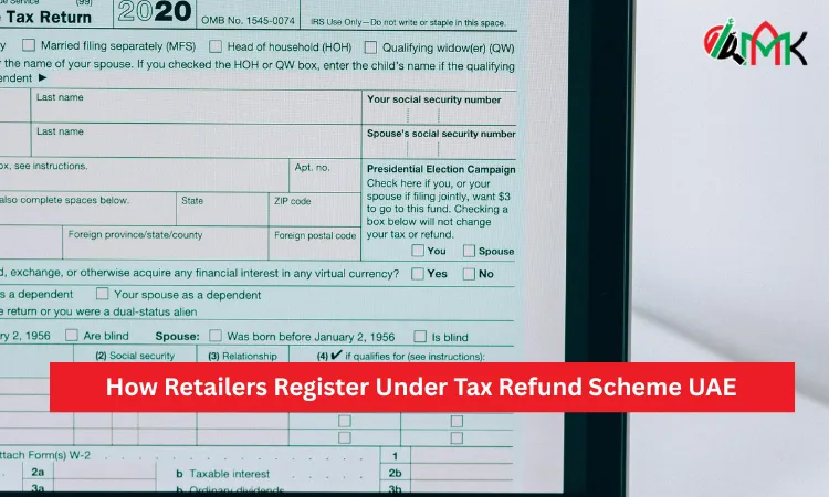 How Retailers Register Under Tax Refund Scheme UAE How Retailers Register Under Tax Refund Scheme UAE