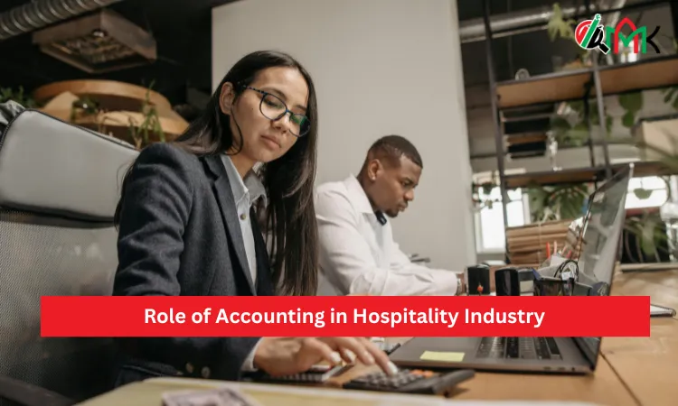 Role of Accounting in Hospitality Industry Role of Accounting in Hospitality Industry