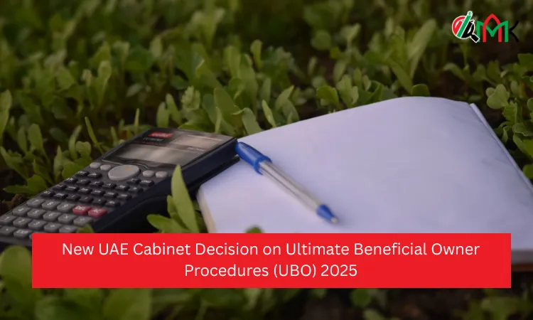 New UAE Cabinet Decision on Ultimate Beneficial Owner Procedures (UBO) 2025